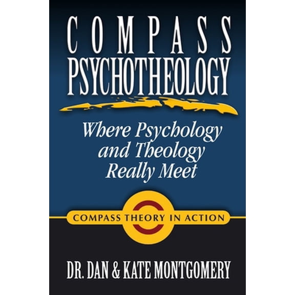 Pre-Owned Compass Psychotheology: Where Psychology & Theology Really Meet (Paperback) 1847281788 9781847281784