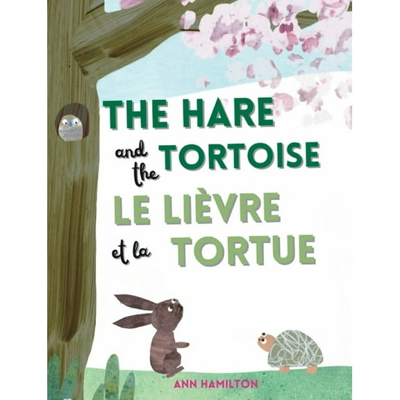 The Hare and the Tortoise / Le LiÃ¨vre et La Tortue, (Hardcover)