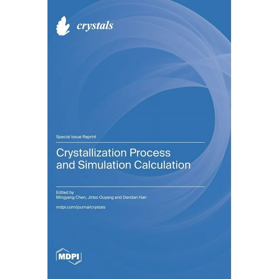 Crystallization Process and Simulation Calculation, (Hardcover)
