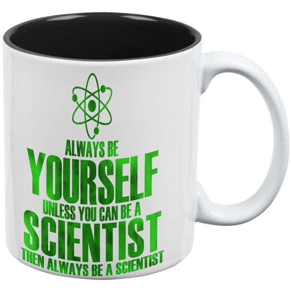 Always Be Yourself Scientist All Over Coffee Mug