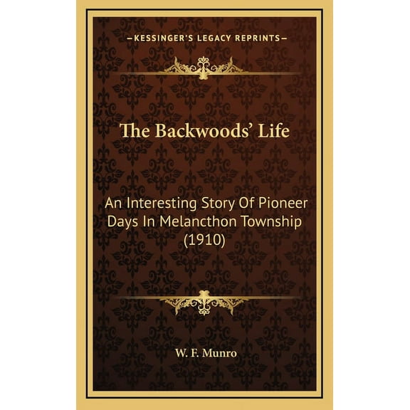 The Backwoods' Life (Hardcover)