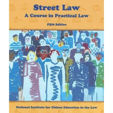 Street Law: A Course in Practical Law [Paperback - Used]