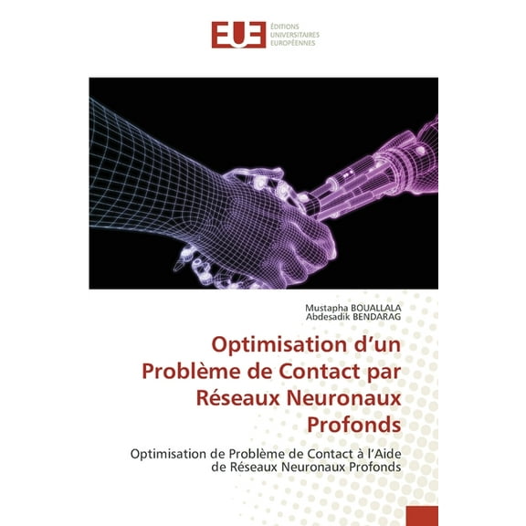 Optimisation d'un Problème de Contact par Réseaux Neuronaux Profonds, (Paperback)