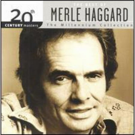 20th Century Masters - Millennium Collection: The Best Of Merle Haggard (Best Of Merle Haggard)