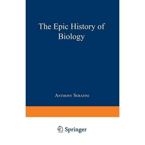 The Epic History of Biology, (Paperback)