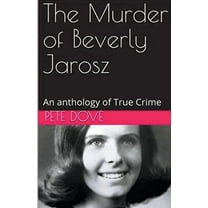 The Murder of Beverly Jarosz, (Paperback)