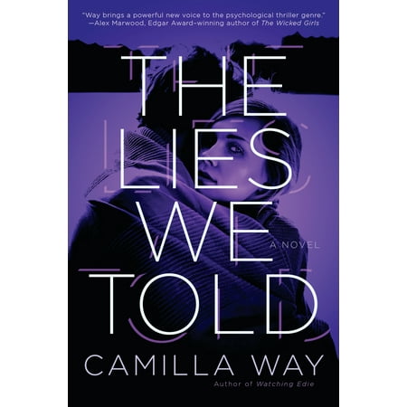 The Lies We Told (The Best Way To Lie)
