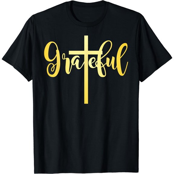 Grateful Thankful Blessed Positive Cross Christian T-Shirt Black Small