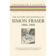 thumbnail image 1 of Pre-Owned The Letters and Journals of Simon Fraser, 1806-1808 (Paperback) 1550027131 9781550027136, 1 of 1
