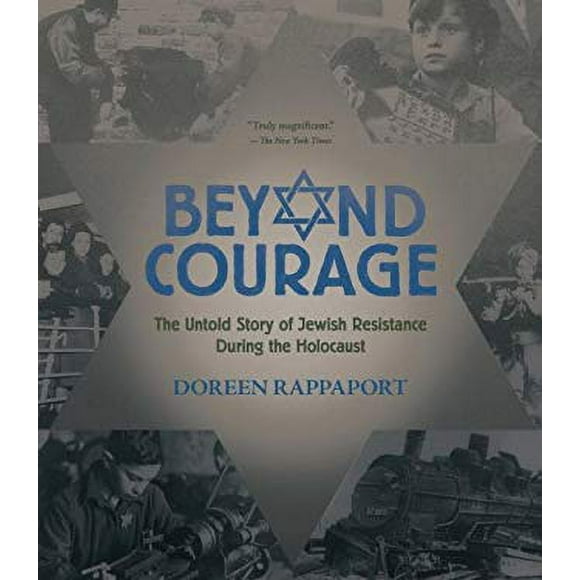 Beyond Courage : The Untold Story of Jewish Resistance During the Holocaust 9780763669287 Used / Pre-owned
