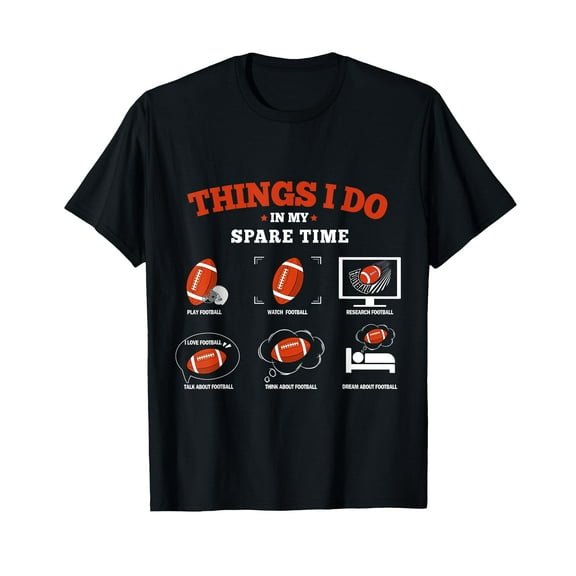 Things I Do In My Spare Time Football Design For Men Boys T-Shirt