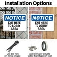 thumbnail image 3 of (2 Pack) Exit Here To Lobby Area OSHA Notice Sign 14 Inch X 10 Inch Indoor / Outdoor Rust-Free Aluminum Metal Signs for Workplace, Workshop, and Construction Site, Made in the USA, 3 of 8