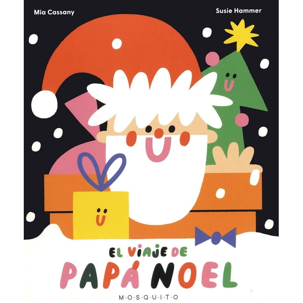 Libro El Viaje De Papa Noel. (libro Desplegable) Tapa Dura, Autor Mia Cassany, Editorial Mosquito Books