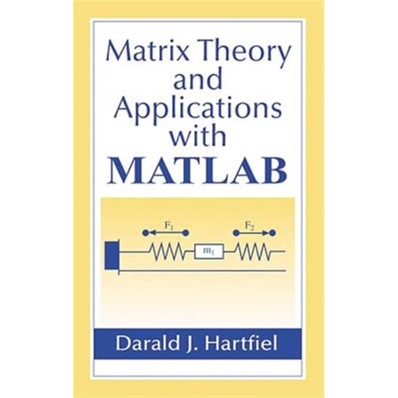 Pre-Owned Matrix Theory and Applications with MATLAB Paperback