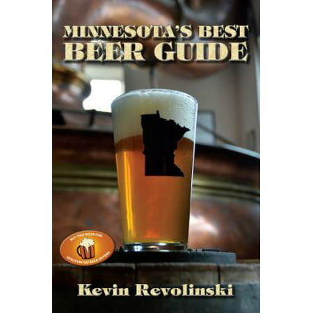 Minnesota's Best Beer Guide (Best Restaurants In The Midwest)