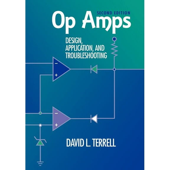 Op Amps: Design, Application, and Troubleshooting, (Paperback)