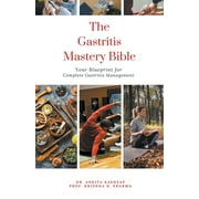 The Gastritis Mastery Bible (Paperback)