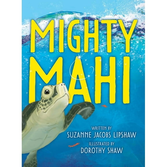 Mighty Mahi, (Hardcover)