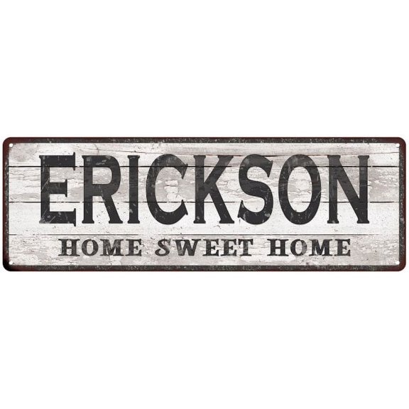 ERICKSON Home Sweet Home Country Look Gift 6x18 Metal Sig 206180045868