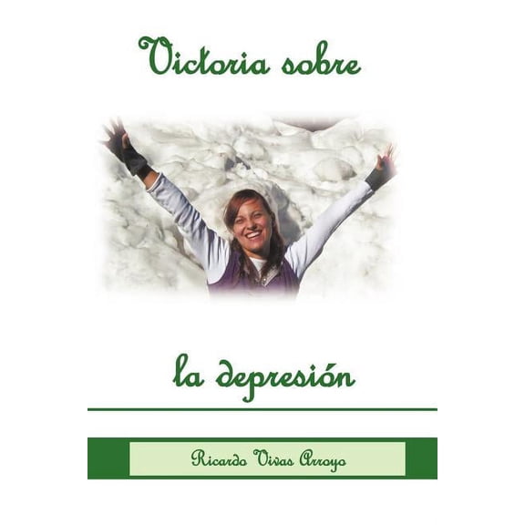 Victoria Sobre La Depresion (Paperback)