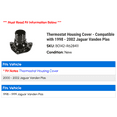 thumbnail image 2 of Thermostat Housing Cover - Compatible with 1998 - 2002 Jaguar Vanden Plas 1999 2000 2001, 2 of 2