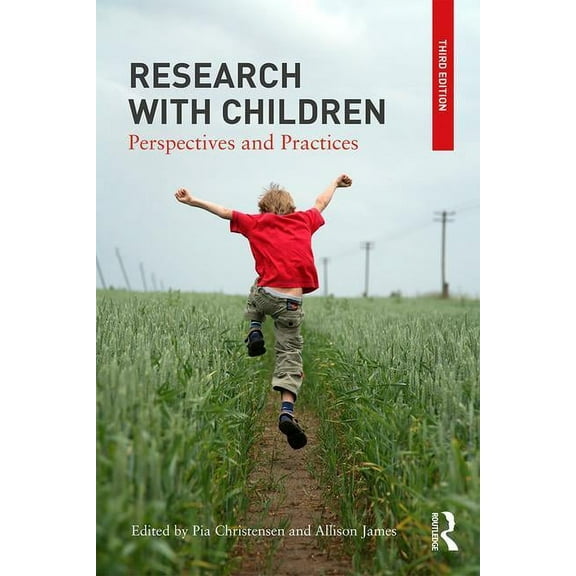 Research with Children: Perspectives and Practices, (Paperback)