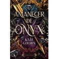 thumbnail image 1 of Libro Amanecer De Onyx Tapa Blanda, Autor Kate Golden, Editorial Umbriel, 1 of 2