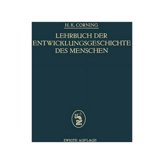 Lehrbuch Der Entwicklungsgeschichte Des Menschen, (Paperback)
