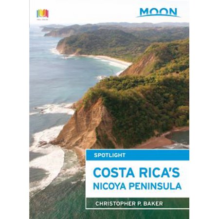 Moon Spotlight Costa Rica's Nicoya Peninsula