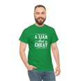 thumbnail image 5 of A Liar And A Cheat Shirt, Funny Cheater Tee, Rude Cheating Gift - ID: 1432, 5 of 7
