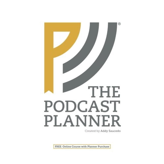 Pre-Owned The Podcast Planner (Paperback) 0692822984 9780692822982