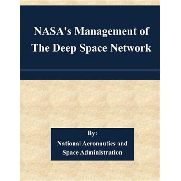 Pre-Owned Nasa's Management of the Deep Space Network