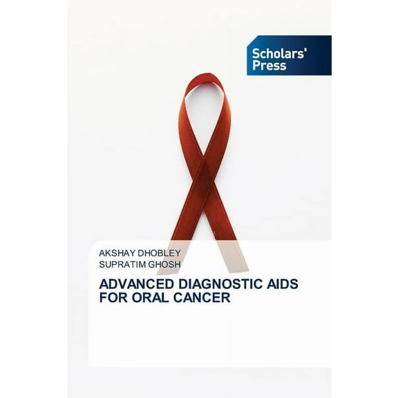 Advanced Diagnostic AIDS for Oral Cancer, (Paperback)