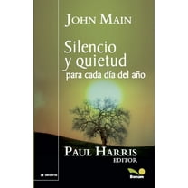 Silencio y quietud para cada dÃ­a del aÃ±o, (Paperback)