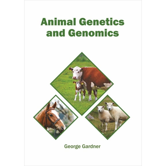 Animal Genetics and Genomics, (Hardcover)