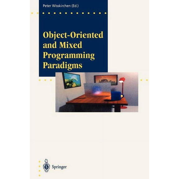 Focus on Computer Graphics Object-Oriented and Mixed Programming Paradigms: New Directions in Computer Graphics, (Paperback)