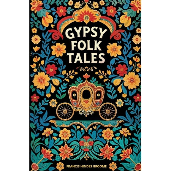 Gypsy Folk Tales, (Paperback)