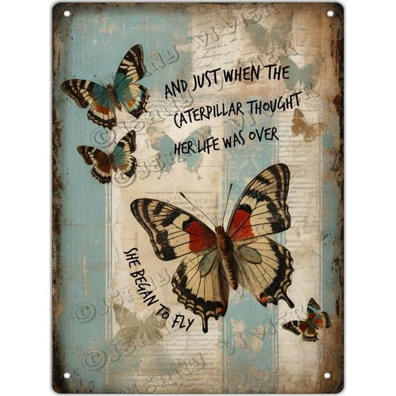 Butterfly Decor Just when the caterpillar thought the world was over Vintage Metal Sign 12x16 Inches New Aluminum Sign for Home Office Wall Decor Funny Bathroom Decor