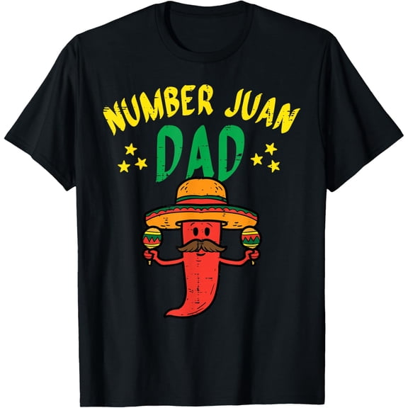 Number One Dad Mexican Fathers Day Funny Padre Juan Papa Men T-Shirt