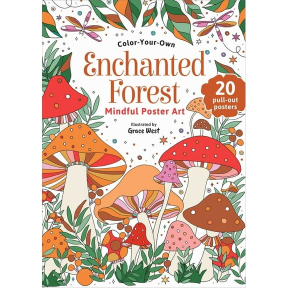 Mindful Poster Art Enchanted Forest: Color-Your-Own Mindful Poster Art, (Paperback)