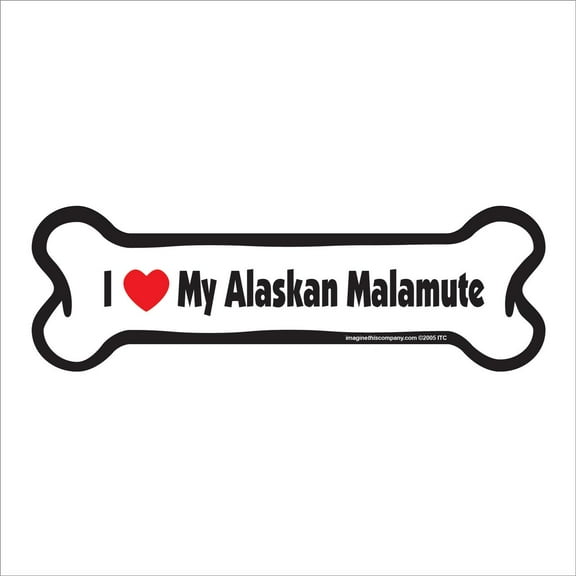 I Love My Alaskan Malamute Bone Magnet