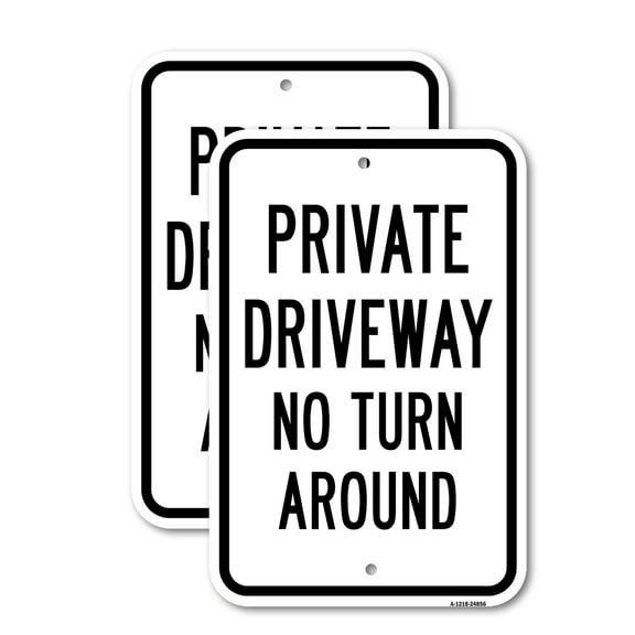 (2 Pack) Private Driveway No Turn Around | 18" X 24" Heavy-Gauge Aluminum Sign | Rust Free Aluminum, Weather Resistant, Waterproof, Fade Resistant, 2 Pre-drilled Holes