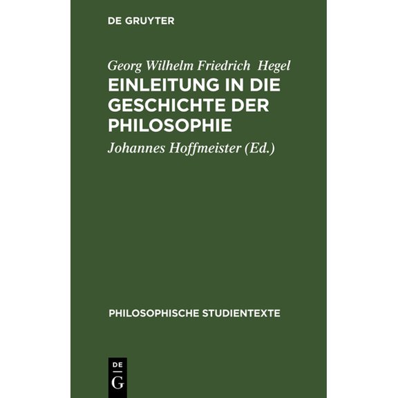 Philosophische Studientexte Einleitung in Die Geschichte Der Philosophie, (Hardcover)