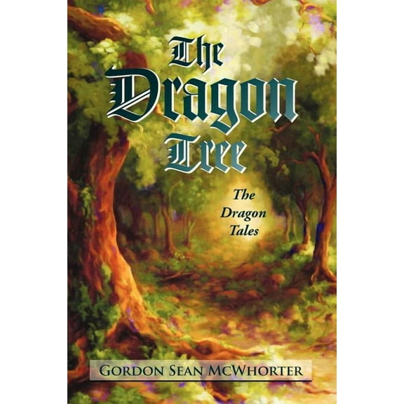 Dragon Tree : The Dragon Tales