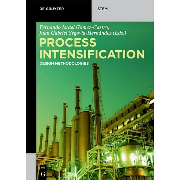 de Gruyter Stem Process Intensification: Design Methodologies, (Paperback)