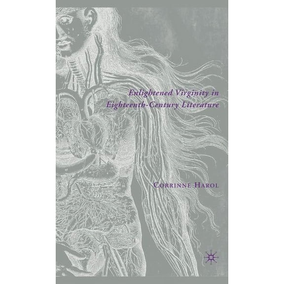 Enlightened Virginity in Eighteenth-Century Literature, (Hardcover)