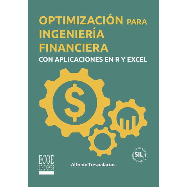 Optimización Para Ingeniería Financiera Ecoe ediciones 9789585030541