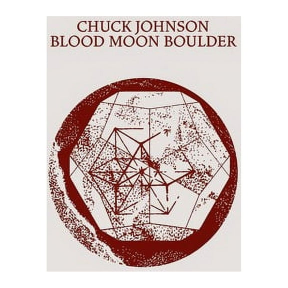 Chuck Johnson - Blood Moon Boulder - Music & Performance - Vinyl