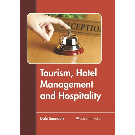 Tourism, Hotel Management and Hospitality (Hardcover)