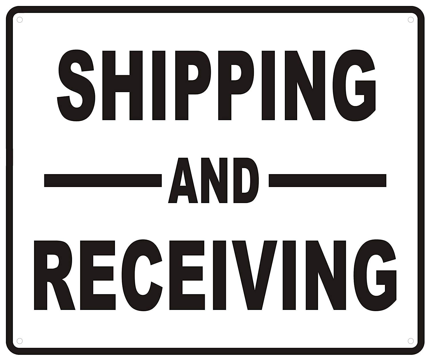 SHIPPING AND RECEIVING ALUMINUM SIGN ( RUST Free Aluminium 10x12